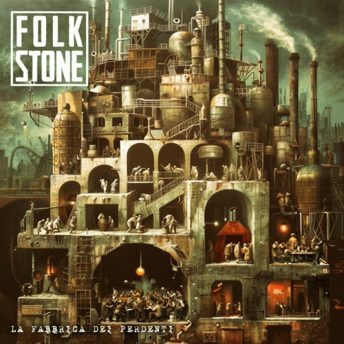 Folk Stone : La Fabbrica dei Perdenti